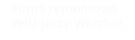 Firma remontowa PHU Jerzy Warchoł logo